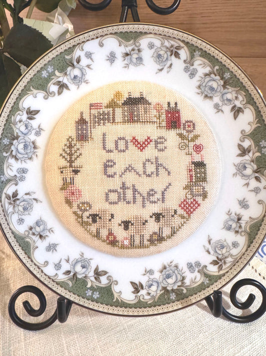 PREORDER Shepherd's Bush LOVE EACH OTHER PLATEITUDES Cross Stitch Pattern Nashville Market
