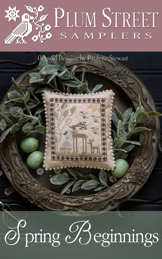 Spring Beginnings Plum Street Samplers Cross Stitch Pattern