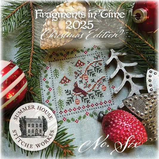 PREORDER Fragments in Time 2025 #6 Cross Stitch Pattern by Summer House Stitche Workes