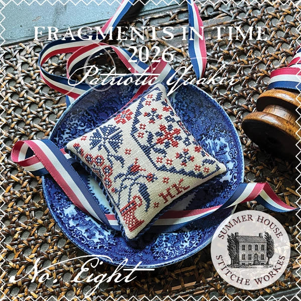COMING SOON FRAGMENTS IN TIME 2026 # 8 Summer House Stitche Workes Cross Stitch Pattern