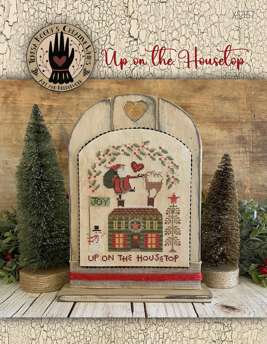 PREORDER Up on the Housetop Teresa Kogut Cross Stitch Pattern