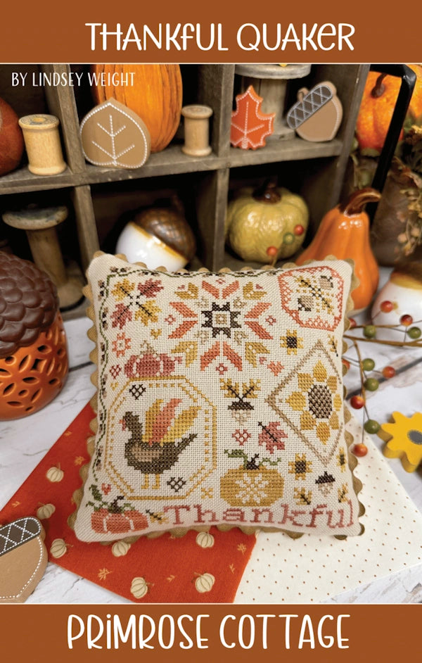 COMING SOON Thankful Quaker Primrose Cottage Cross Stitch Pattern Physical Copy