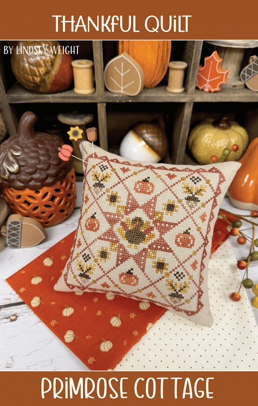 COMING SOON Thankful Quilt Primrose Cottage Cross Stitch Pattern Physical Copy