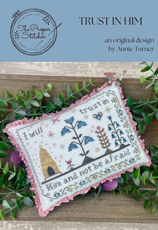 Trust In Him by The Proper Stitcher Cross Stitch Pattern Nashville Market