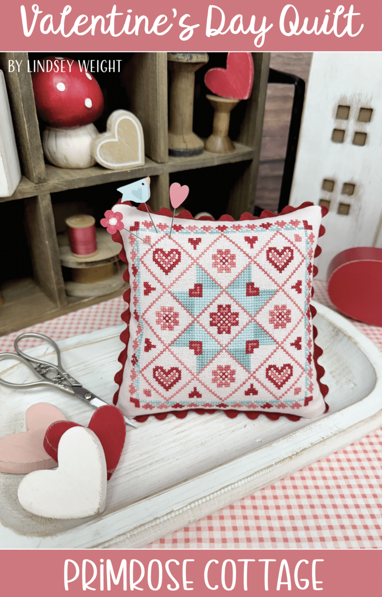 Valentine's Day Quilt Cross Stitch Pattern by Primrose Cottage