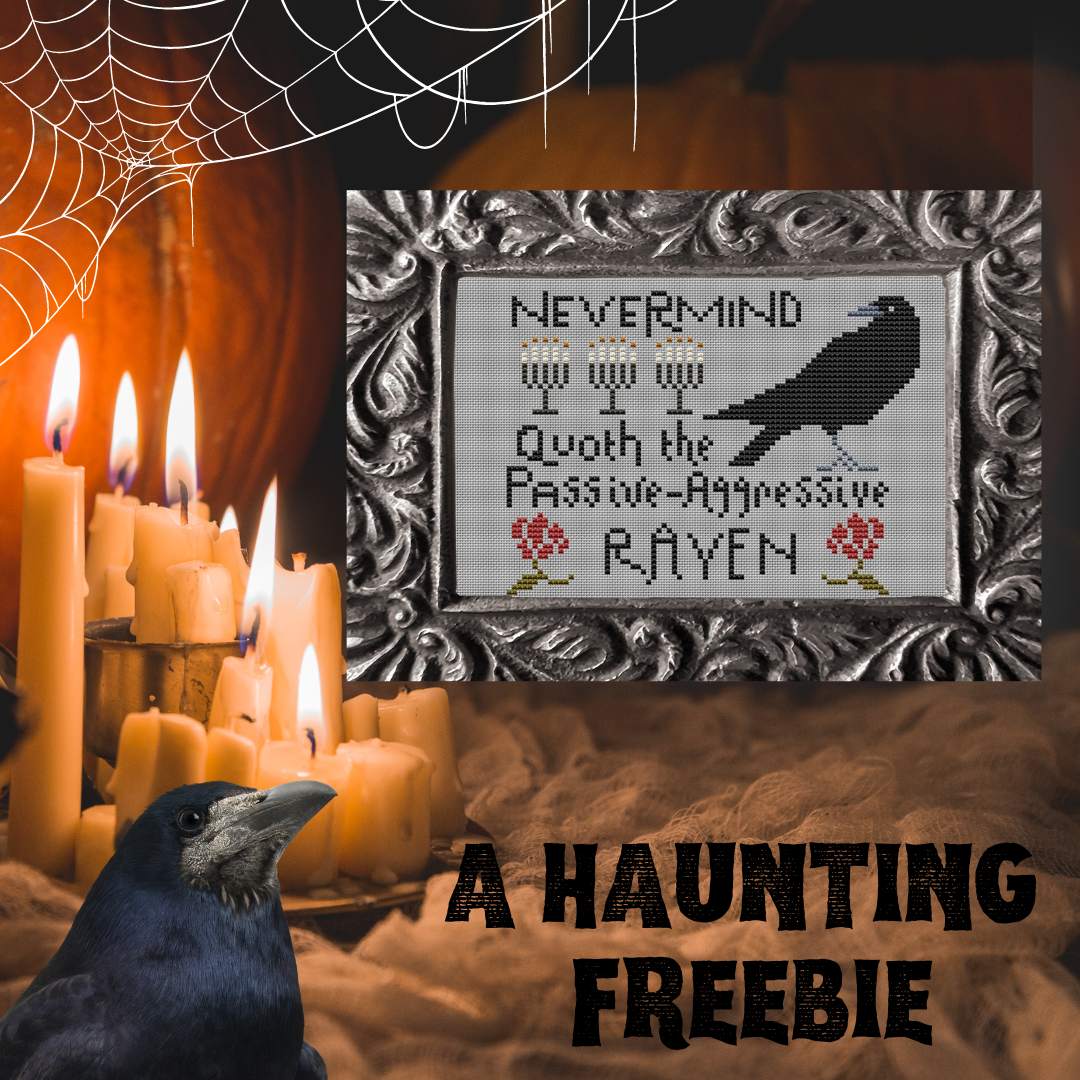 *FREEBIE* Nevermind ~ A Terrifying Passive-Aggressive Cross Stitch Pattern