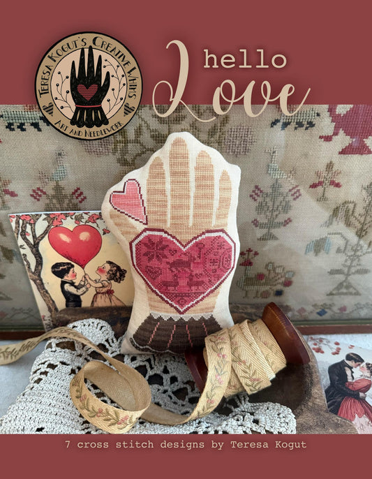 PREORDER Teresa Kogut HELL0 LOVE BOOK 7 DESIGNS Cross Stitch Pattern Nashville Market