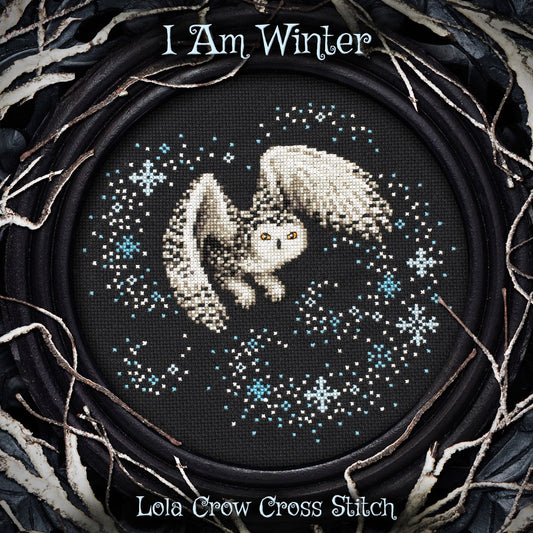 PREORDER Lola Crow I AM WINTER Cross Stitch Pattern