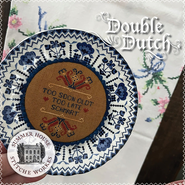 PREORDER Summer House Stitche Workes DOUBLE DUTCH PLATEITUDES Cross Stitch Pattern Nashville Market