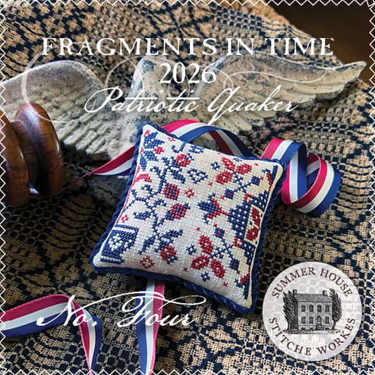 PREORDER Summer House Stitche Workes FRAGMENTS IN TIME 2026 #4 Cross Stitch Pattern