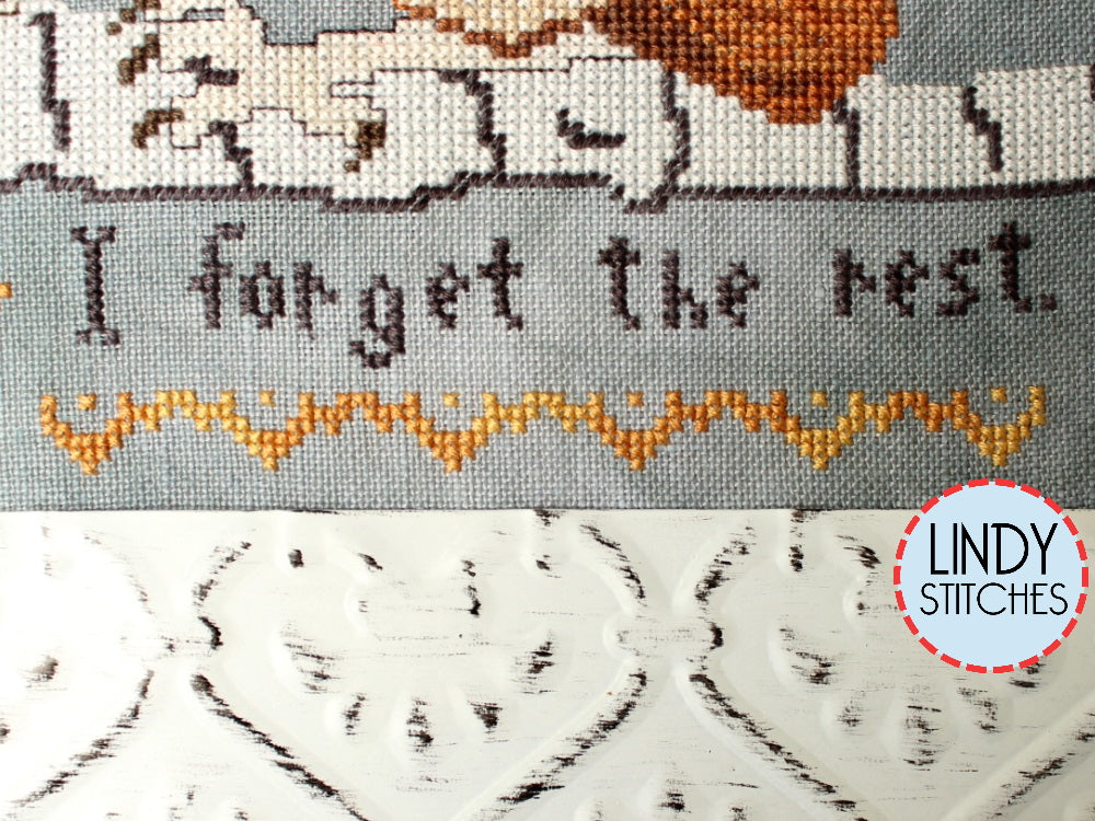 I Forget The Rest Cross Stitch Pattern by Lindy Stitches