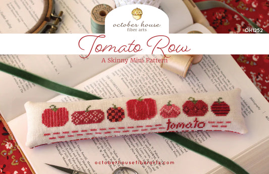 Tomato Row Skinny Mini Cross Stitch Pattern October House Fiber Arts PHYSICAL copy