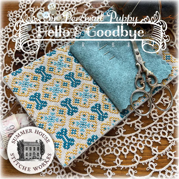Sir Perceval Puppy Cross Stitch Pattern Hello & Goodbye Series by Summer House Stitche Workes